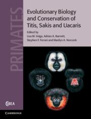 Evolutionary Biology and Conservation of Titis, Sakis and Uacaris