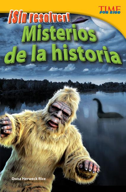 ¡Sin Resolver! Misterios de la Historia