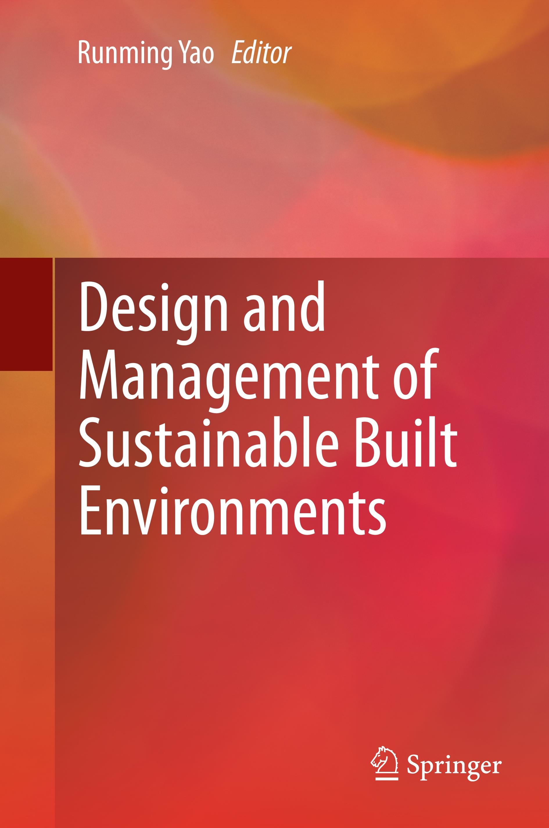 Design and Management of Sustainable Built Environments