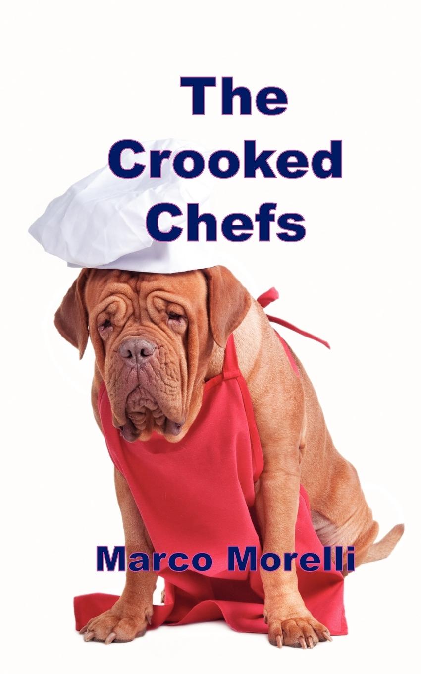 The Crooked Chefs