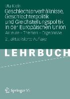 Geschlechterverhältnisse, Geschlechterpolitik und Gleichstellungspolitik in der Europäischen Union