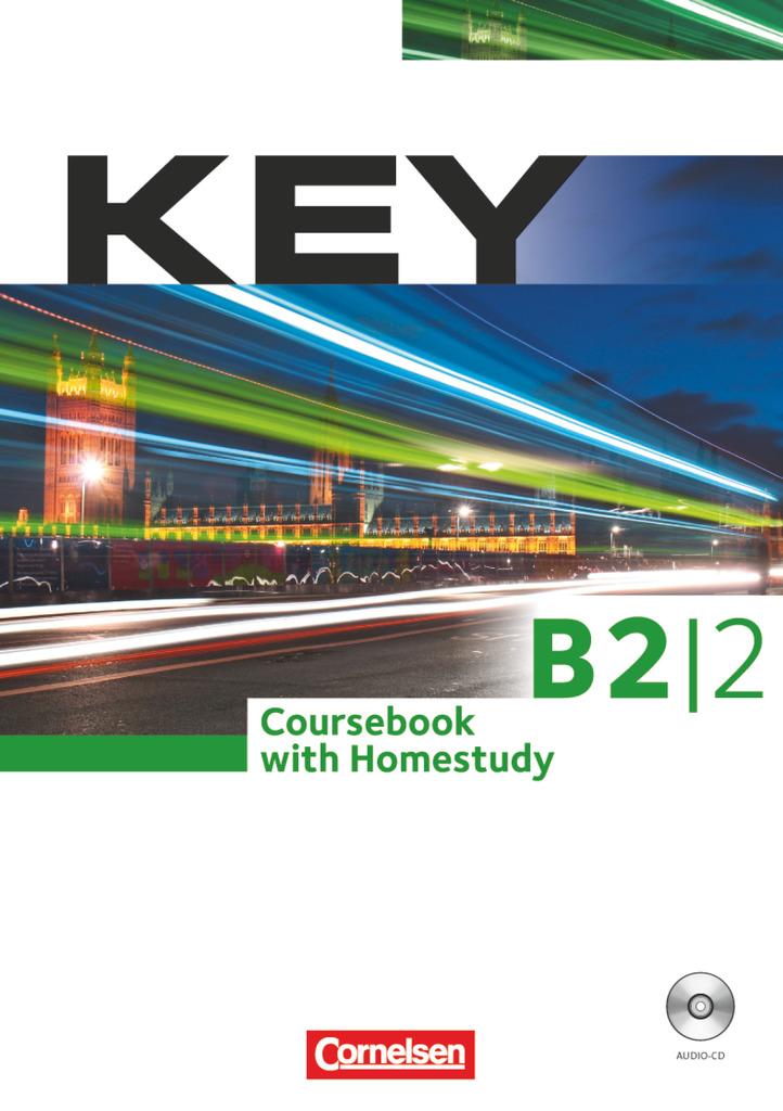 Key B2/2. Coursebook with Homestudy