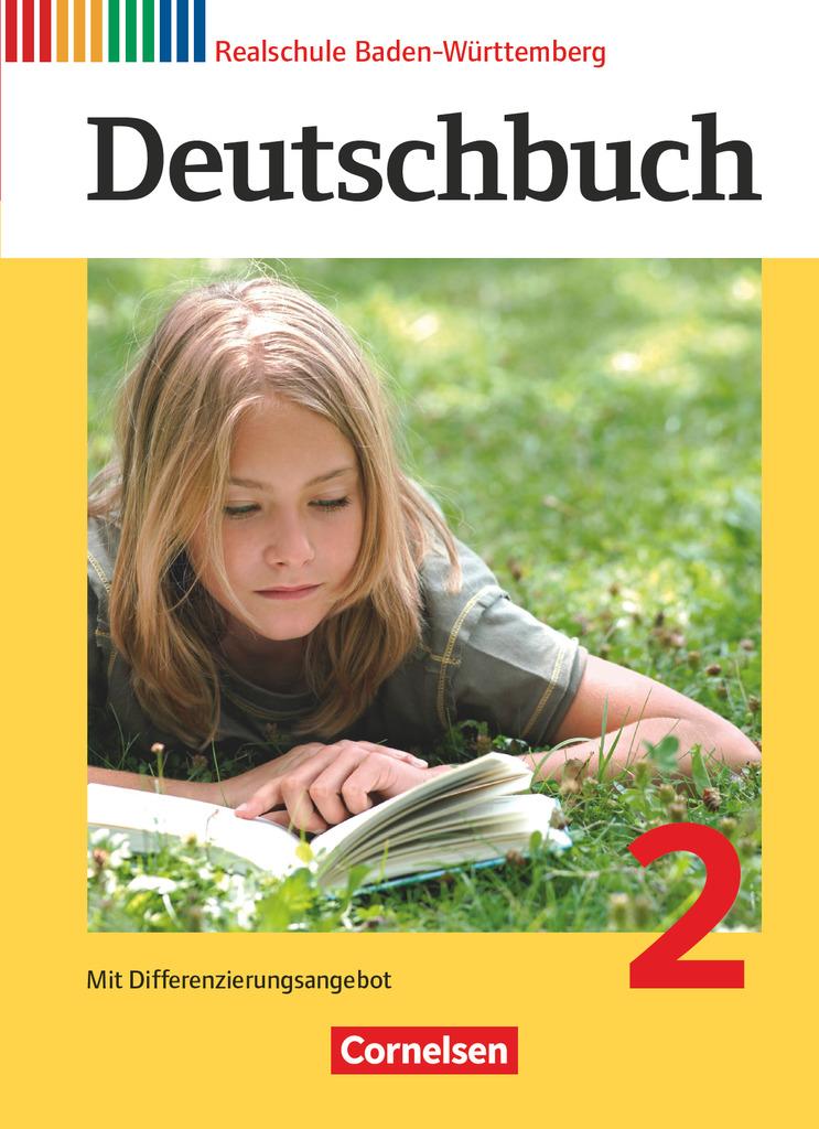 Deutschbuch 2: 6. Schuljahr. Schülerbuch Realschule Baden-Württemberg