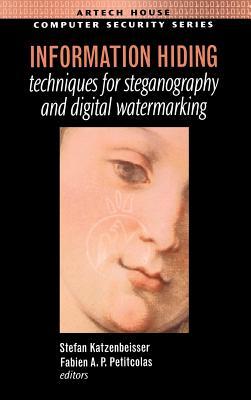 Information Hiding Techniques for Steganography and Digital Watermarking