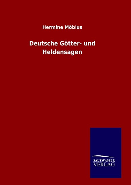 Deutsche Götter- und Heldensagen