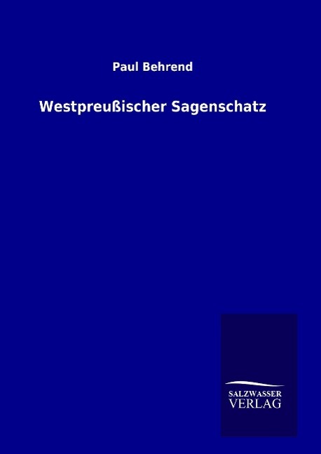 Westpreußischer Sagenschatz