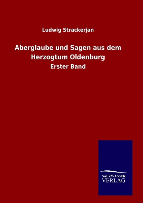 Aberglaube und Sagen aus dem Herzogtum Oldenburg