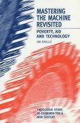 Mastering the Machine Revisited: Poverty, Aid and Technology