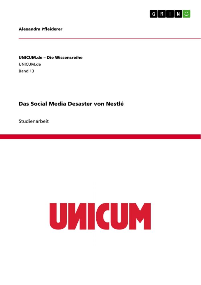 Das Social Media Desaster von Nestlé