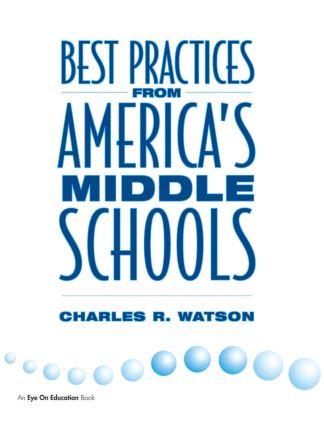 Best Practices From America's Middle Schools