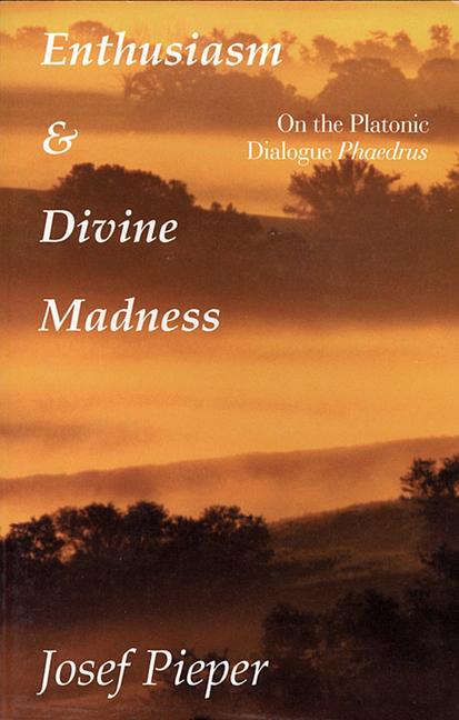 Enthusiasm And Divine Madness