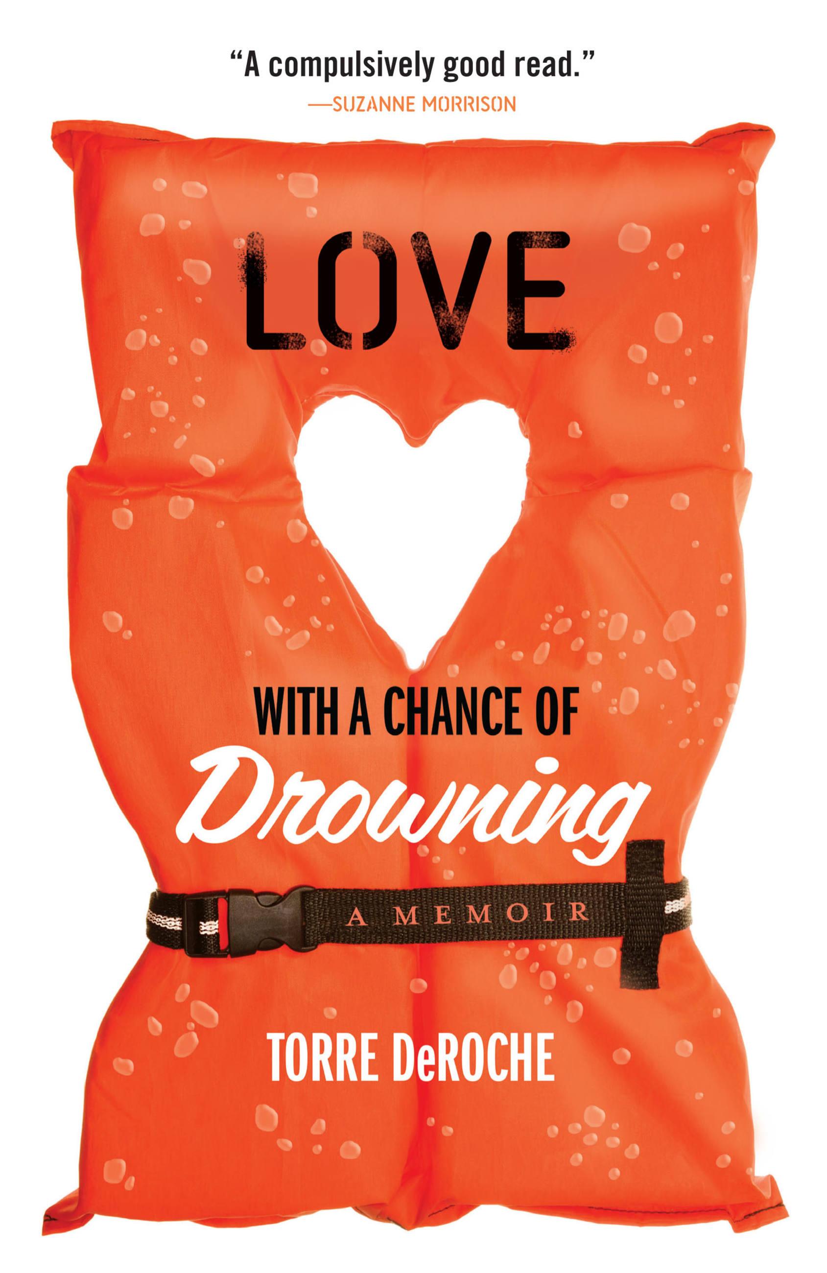 Love with a Chance of Drowning