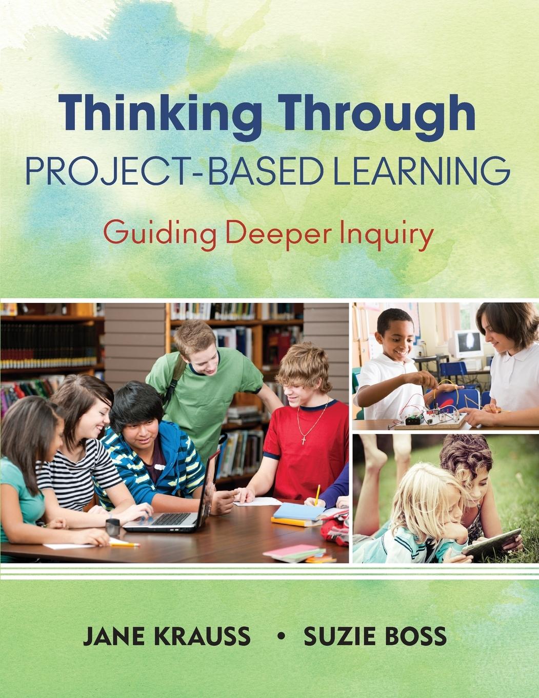 Thinking Through Project-Based Learning