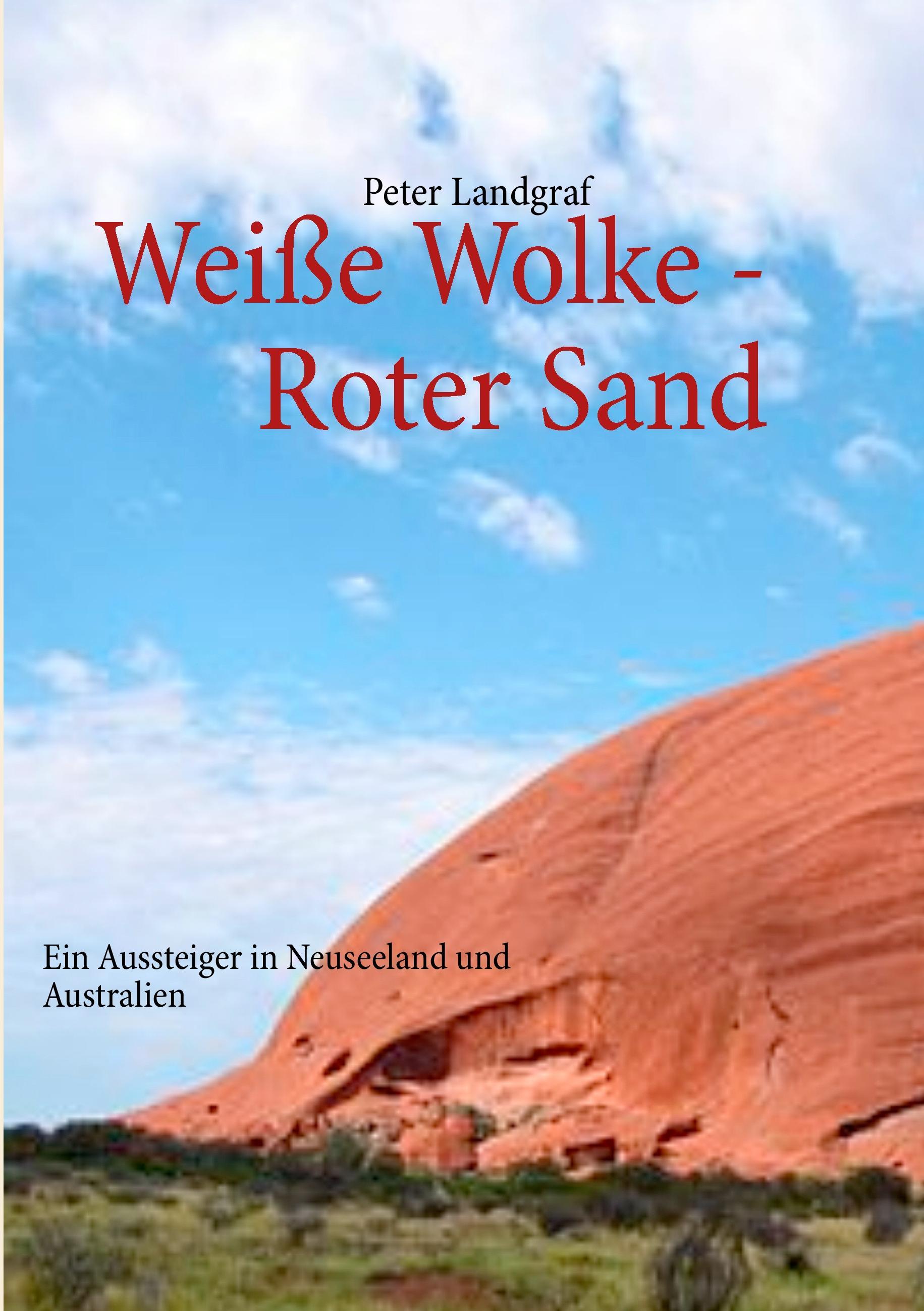 Weiße Wolke - Roter Sand