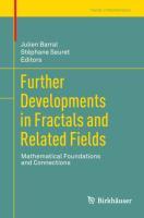 Further Developments in Fractals and Related Fields