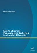 Latente Steuern bei Personengesellschaften im deutschen Bilanzrecht