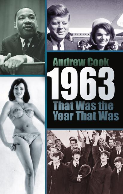 1963: That Was the Year That Was