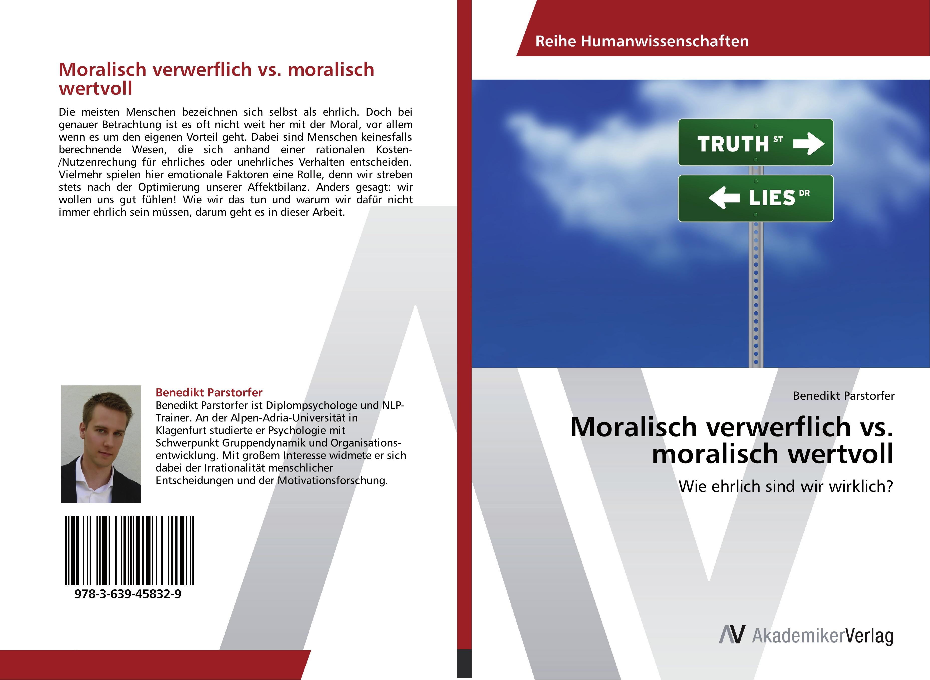 Moralisch verwerflich vs. moralisch wertvoll