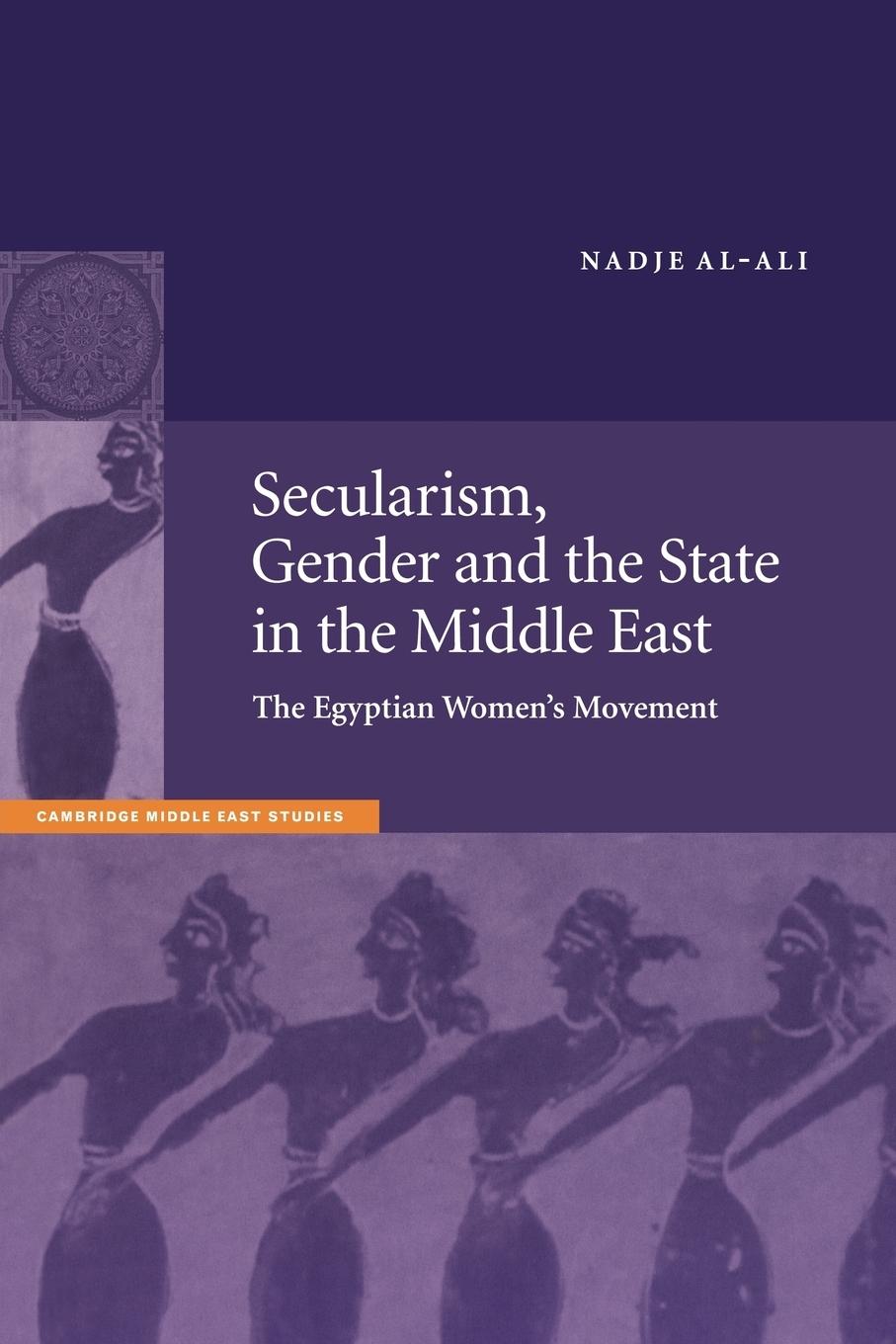 Secularism, Gender and the State in the Middle East