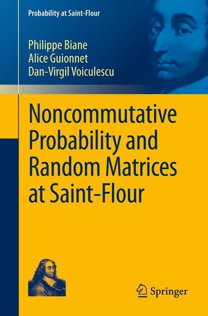 Noncommutative Probability and Random Matrices at Saint-Flour