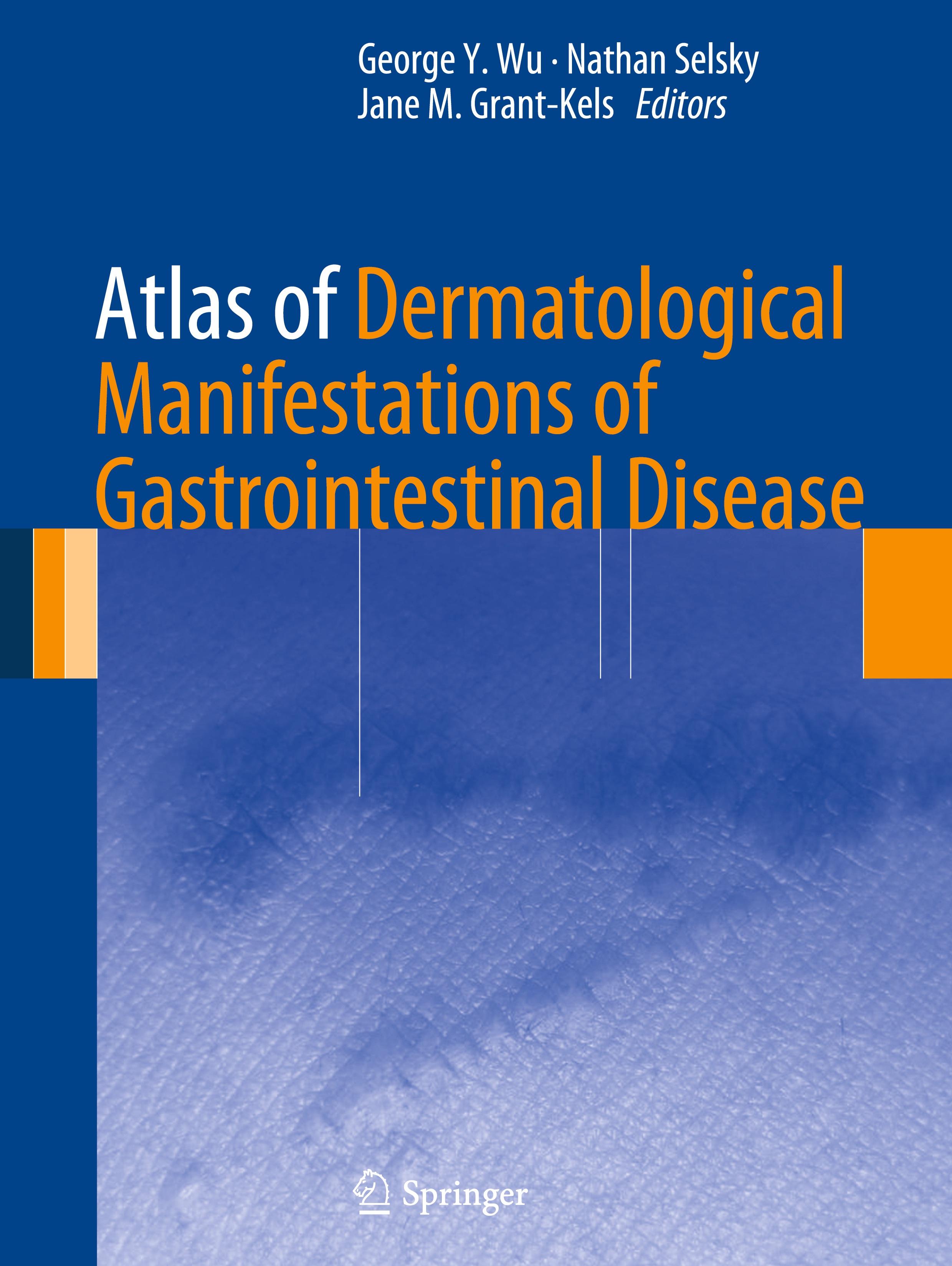 Atlas of Dermatological Manifestations of Gastrointestinal Disease