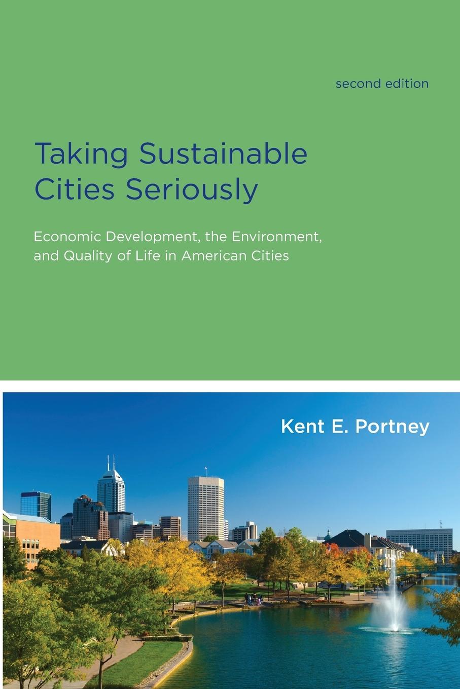 Taking Sustainable Cities Seriously, second edition