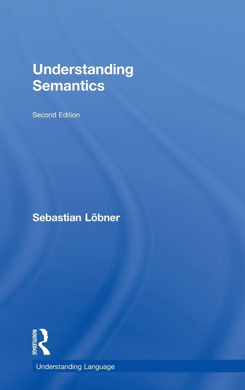 Understanding Semantics