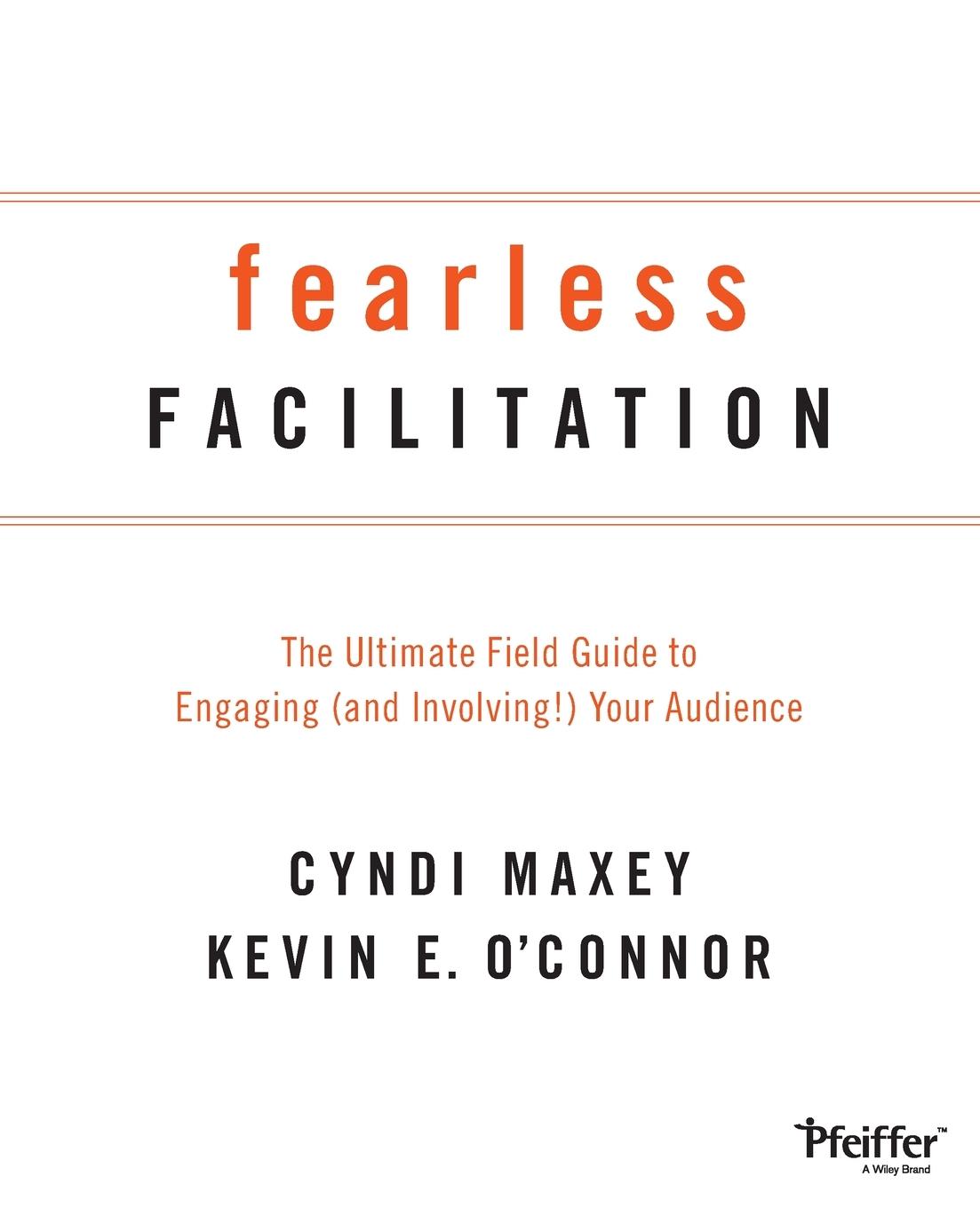 Fearless Facilitation