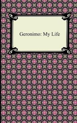 Geronimo: My Life