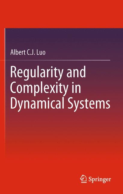 Regularity and Complexity in Dynamical Systems