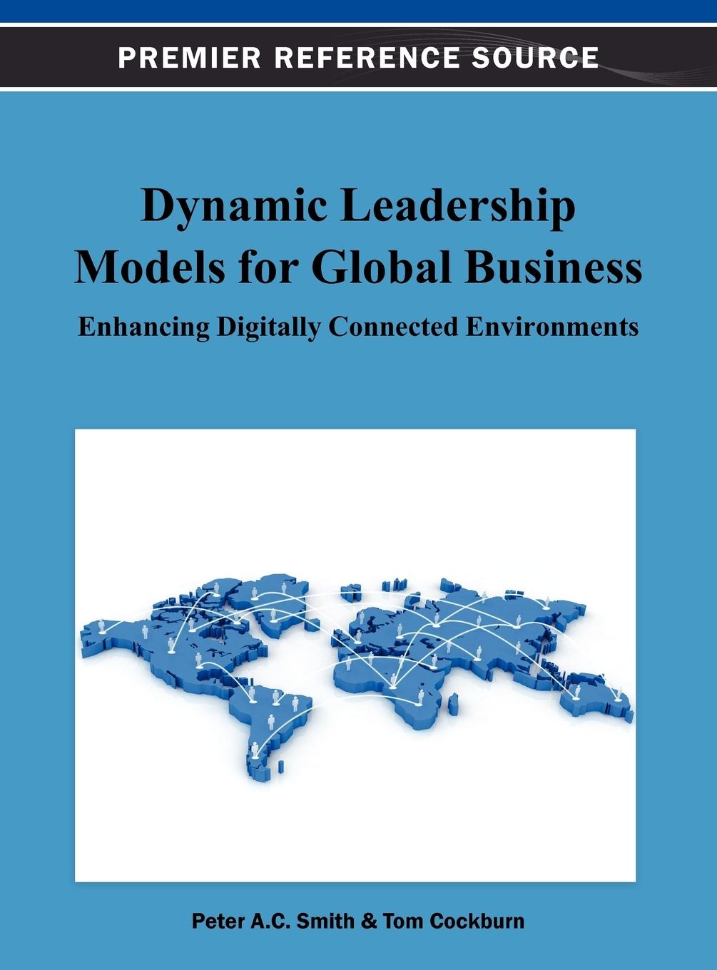 Dynamic Leadership Models for Global Business