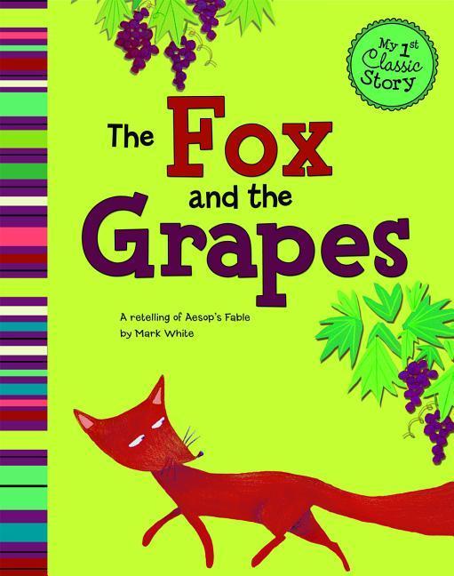 The Fox and the Grapes