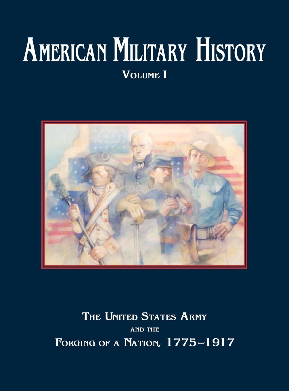 American Military History, Volume 1