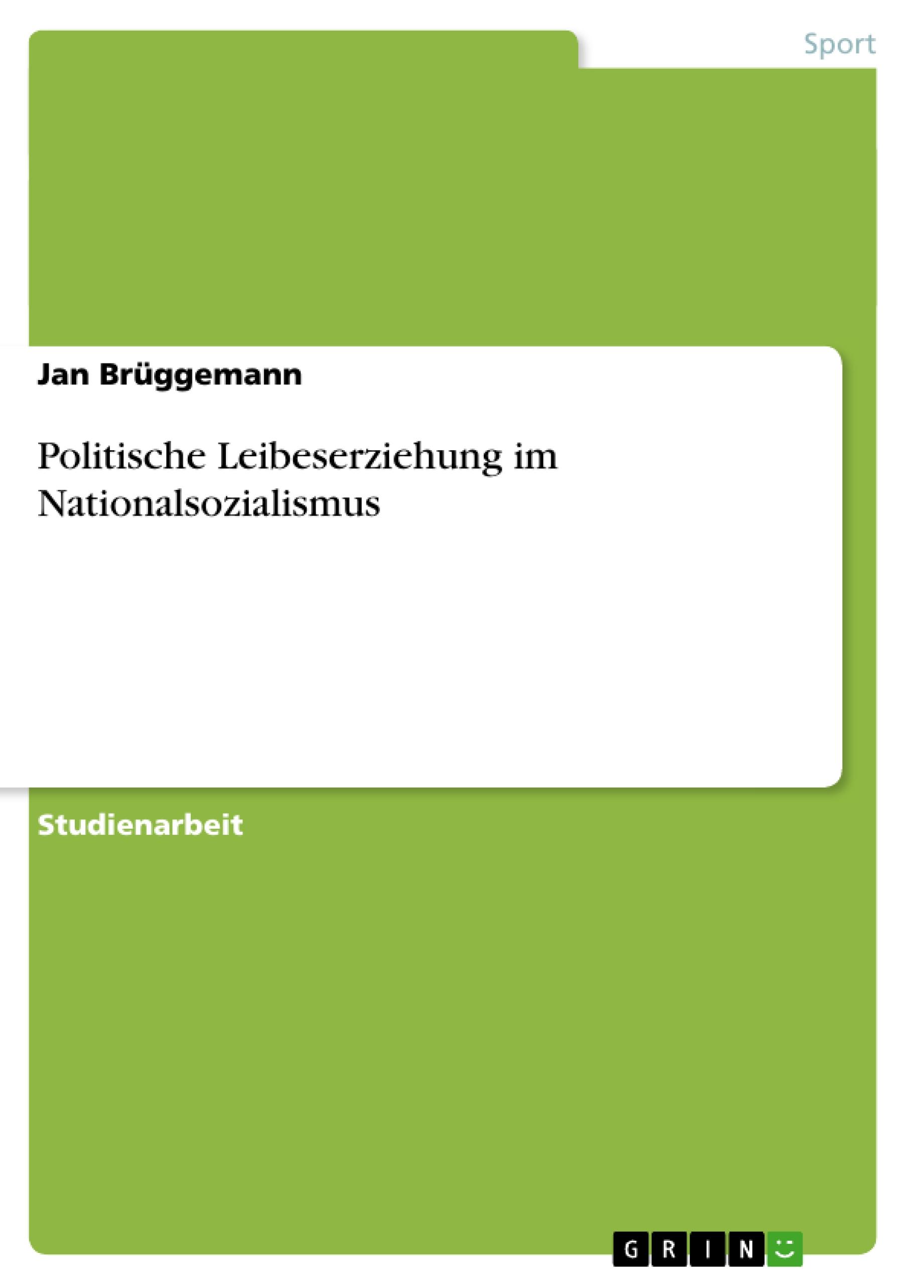 Politische Leibeserziehung im Nationalsozialismus