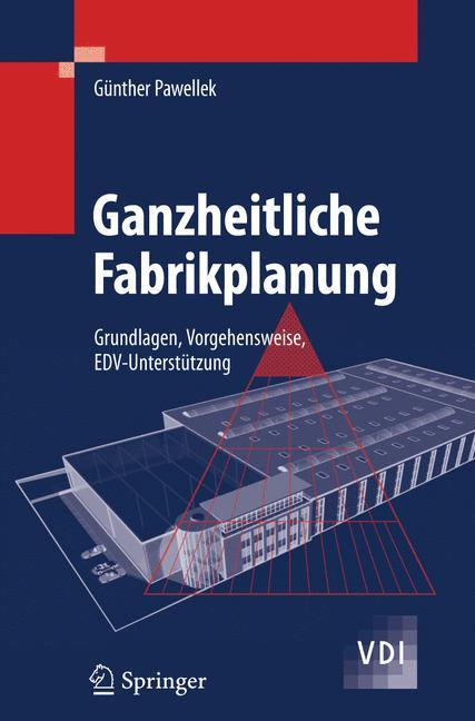 Ganzheitliche Fabrikplanung