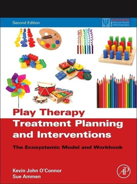 Play Therapy Treatment Planning and Interventions