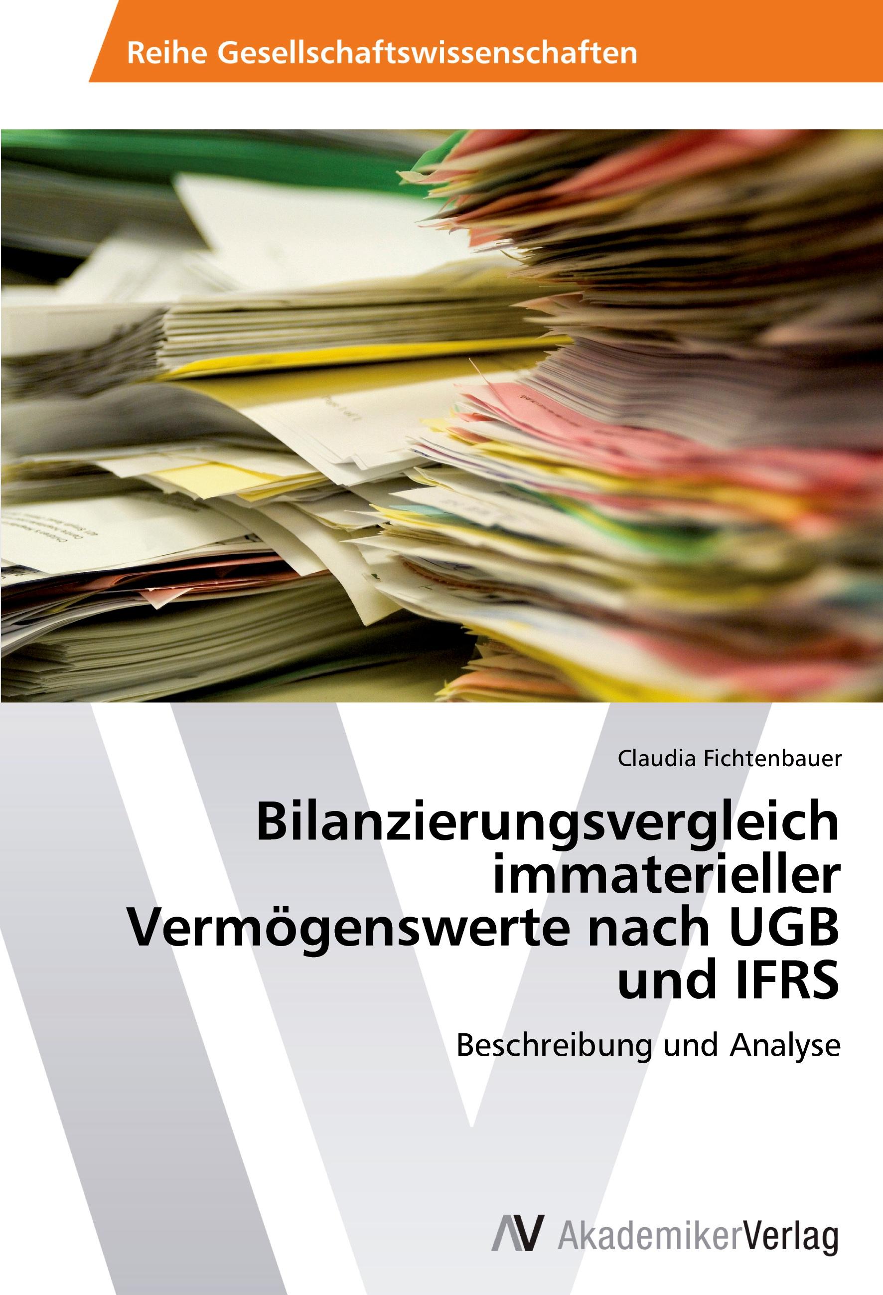 Bilanzierungsvergleich immaterieller Vermögenswerte nach UGB und IFRS