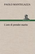 L'arte di prender marito