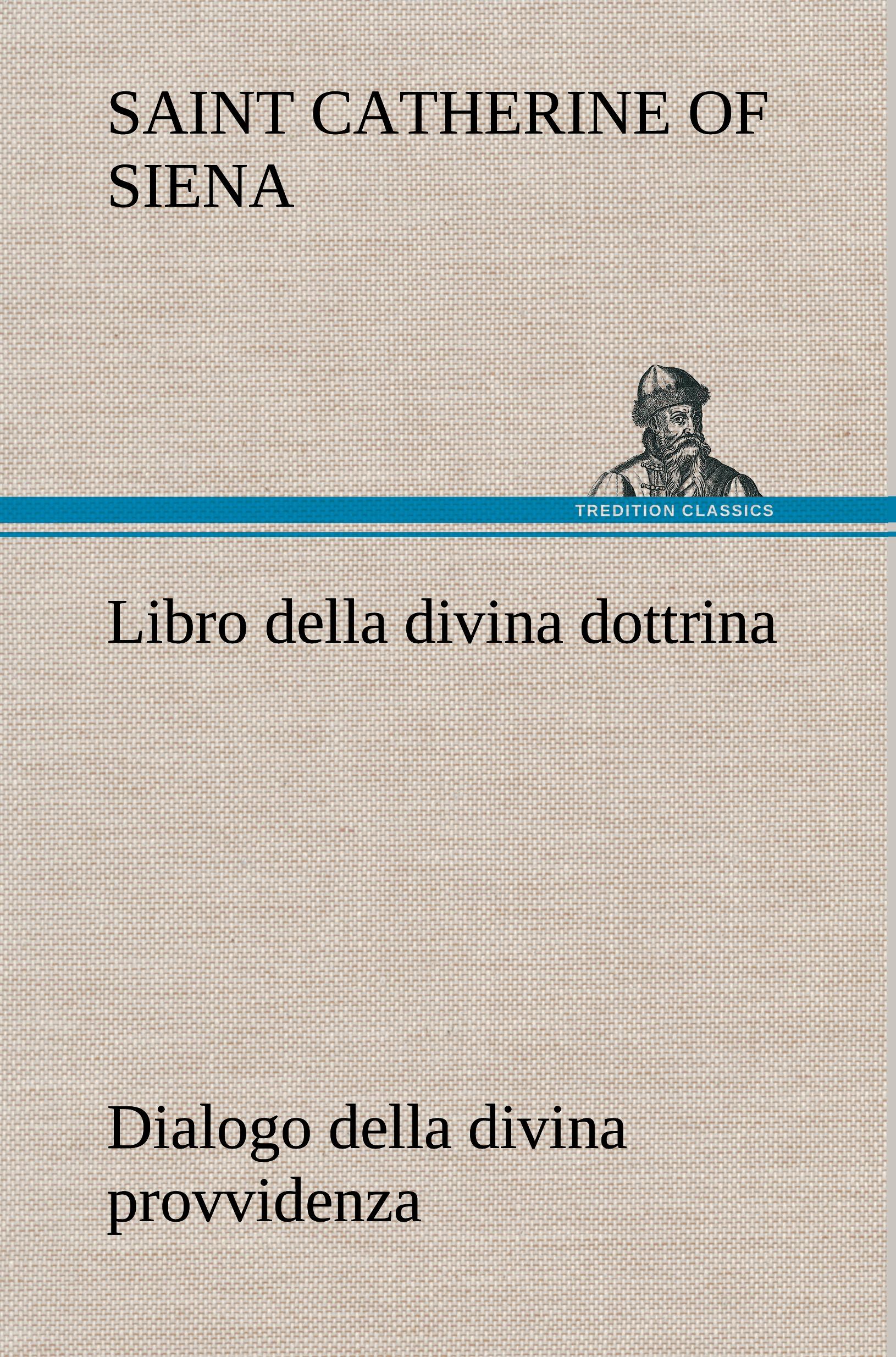 Libro della divina dottrina Dialogo della divina provvidenza