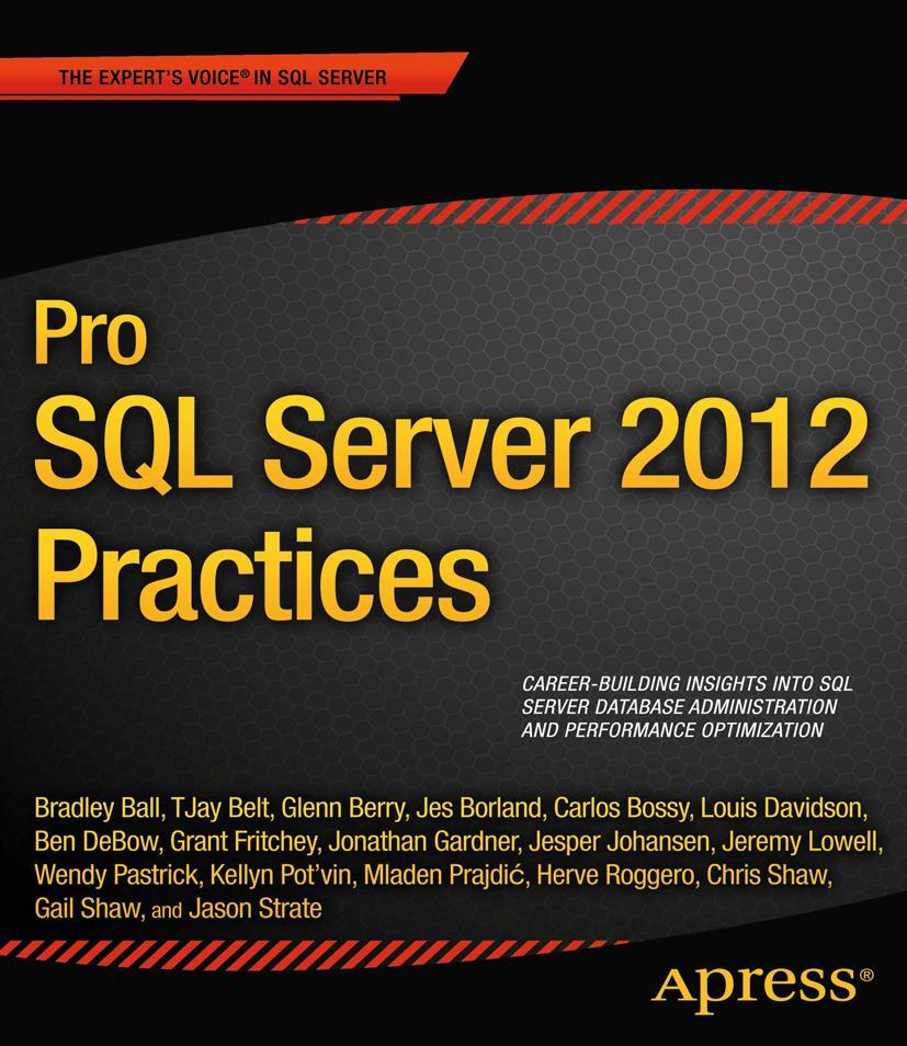 Pro SQL Server 2012 Practices