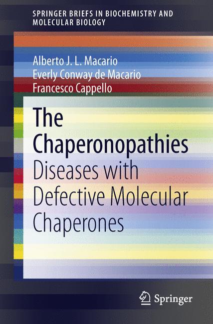 The Chaperonopathies