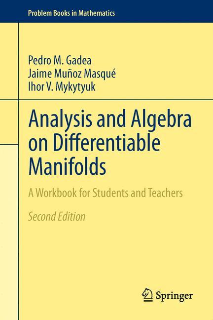 Analysis and Algebra on Differentiable Manifolds