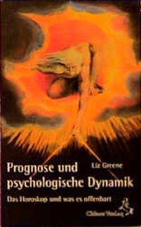 Prognose und psychologische Dynamik