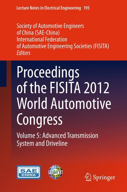 Proceedings of the FISITA 2012 World Automotive Congress