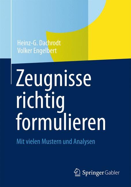 Zeugnisse richtig formulieren