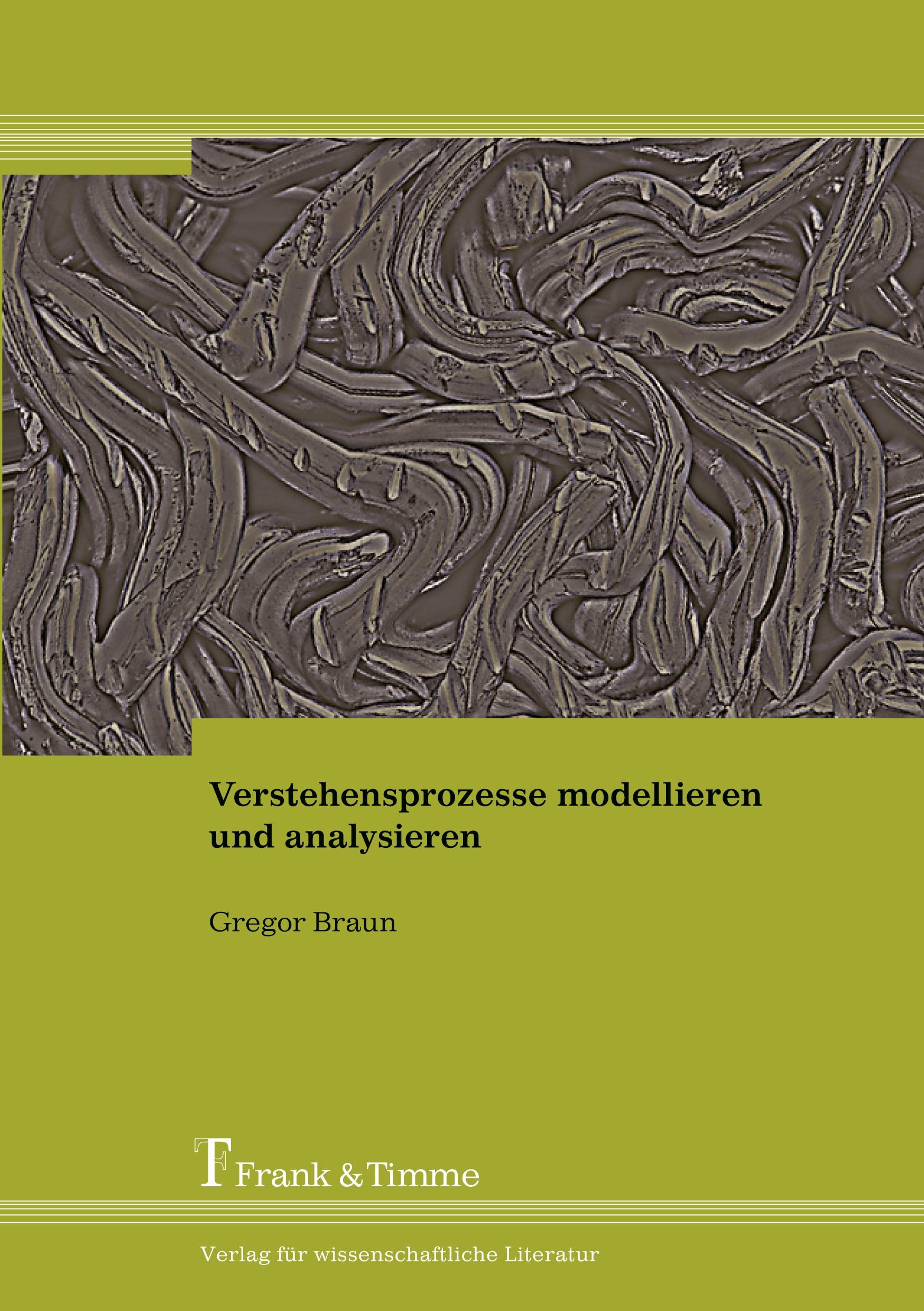 Verstehensprozesse modellieren und analysieren