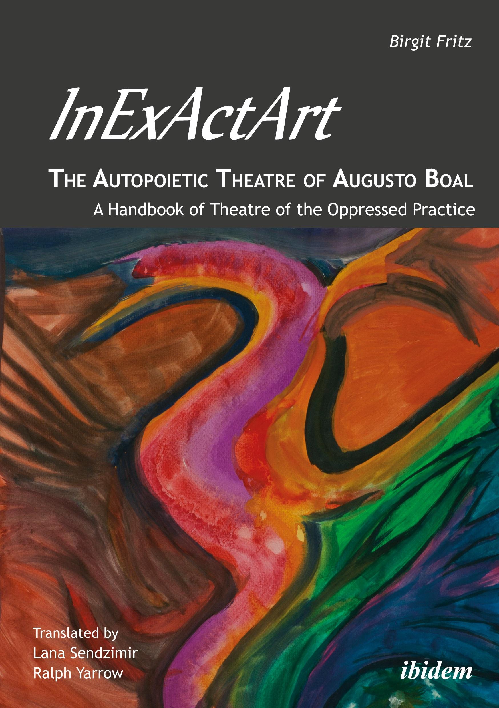 InExActArt - The Autopoietic Theatre of Augusto Boal