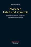 Zwischen Urteil und Vorurteil