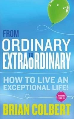 From Ordinary to Extraordinary