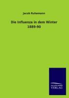 Die Influenza in dem Winter 1889-90